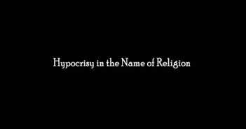 Hypocrisy-in-the-Name-of-Religion