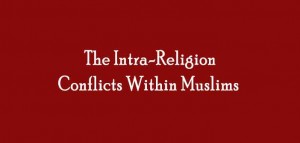 The-Intra-Religion-Conflicts-Within-Muslims