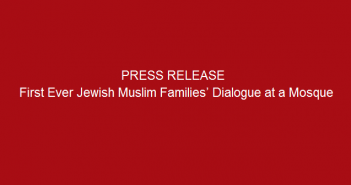 Press-release-First-Ever-Jewish-Muslim-Families’-Dialogue-at-a-Mosque