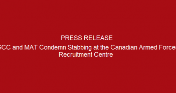 Press-release-ISCC and MAT Condemn Stabbing at the Canadian Armed Forces Recruitment Centre