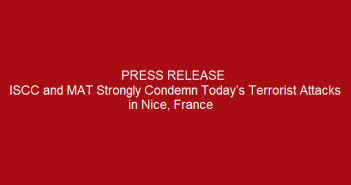 Press-release-ISCC-and-MAT-Strongly-Condemn-Today's-Terrorist-Attacks-in-Nice-France